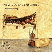 New Global Ensemble - Dream Walking