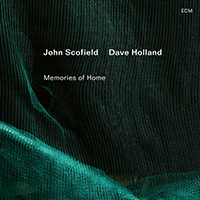 John Scofield/Dave Holland - Memories of Home