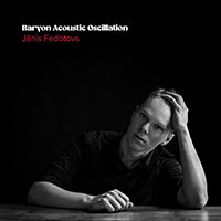 Jãnis Fedotovs - Baryton Acoustic Oscillation