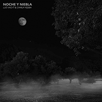 Luis Nacht & Camila Nebbia - Noche y Niebla