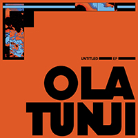 Ola Tunji - Untitled EP