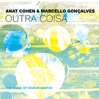 Anat Cohen & Marcello Gonçalves - Outra Coisa