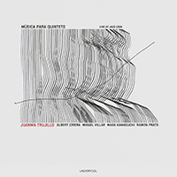 Juanma Trujillo - Para Quinteto. Live At Jazz Cava