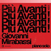 Giovanni Mirabassi - Più Avanti!