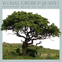 Thomas Torstrup Quartet - Valagascar