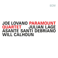 Joe Lovano - Paramount Quartet