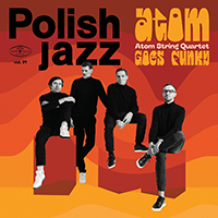 ATOM STRING QUARTET - Atom Goes Funky