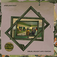 Nikolaus Dolp - Dread, Delight and Yowzah 