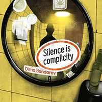 Dima Bondarev - Silence Is Complicity
