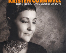 Kristen Cornwell: Duke Ellington’s Sound of Love