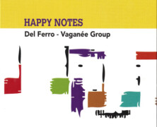 Del Ferro – Vaganée Group : Happy Notes