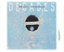 Ben Sluijs – Erik Vermeulen, Décades