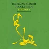 Perelman-Maneri-Shipp-Wooley, Strings 4