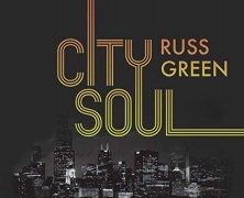 Russ Green, City Soul