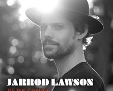 Jarrod Lawson : Be The Change