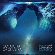 Cotatcha Orchestra : Big Band Electronics