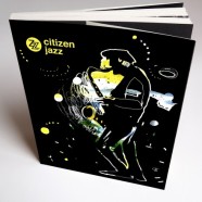 Citizen Jazz, en 3D pour ses 15 ans !