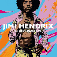 Régis Canselier : Jimi Hendrix ‐ Le rêve inachevé