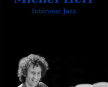 Michel Mainil : Michel Herr – Intérieur Jazz