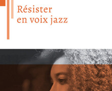 Claire Ruwet : Résister en voix jazz
