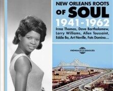 New Orleans Roots Of Soul, 1941-1962