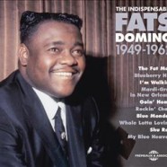 Fats Domino, The Indispensable