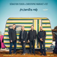 Texier – Marguet Quartet, For Travellers Only