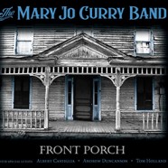 The Mary Jo Curry Band : Front Porch