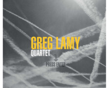 Greg Lamy Quartet, Press Enter