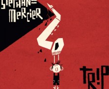 Stéphane Mercier, Trip