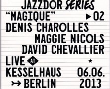 Charolles/Nicols/Chevalier, Live in Berlin