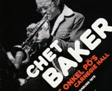 Chet Baker, at onkel pös..