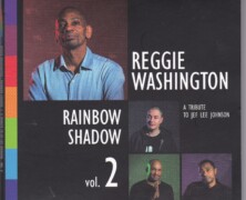 Reggie Washington, Rainbow Shadow