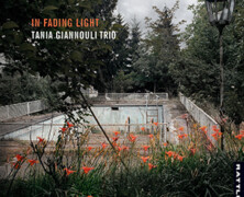 Tania Giannouli Trio : In Fading Light