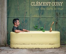 Clément Oury : La tête dans le mur