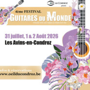 Focus : Festival « Guitares du Monde », Les Avins-en-Condroz – la 4e édition