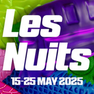 Les Nuits Botanique : Édition 2025 (15 au 25/05/25)