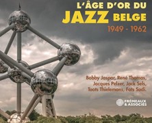 L’Âge d’Or du Jazz Belge 1949-1962