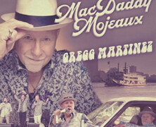 Gregg Martinez : MacDaddy Mojeaux