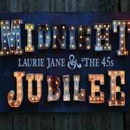 Laurie Jane & The 45’s, Midnight Jubilee