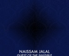 Naïssam Jalal, Quest Of The Invisible