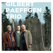 Gilbert Paeffgen Trio : Der Mann auf dem Trampolin