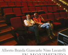 Alberto Braida – Giancarlo Nino Locatelli : In Movimento