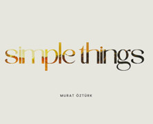 Murat Öztürk : Simple Things