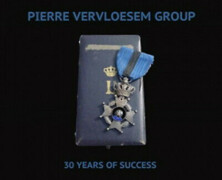 Pierre Vervloesem Group : 30 Years Of Success