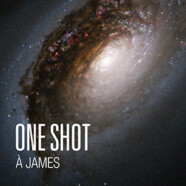 One Shot : À James