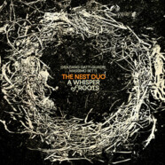 Graziano Gatti Quadri – Massimo Betti : The Nest Duo – A Whisper of Root