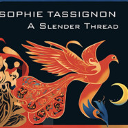 Sophie Tassignon : A Slender Thread