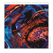 Jelle Van Giel’s Close Distance Band : All I Hear