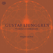 Gustaf Ljunggren (with Skuli Sverrison) : Along The Low Road